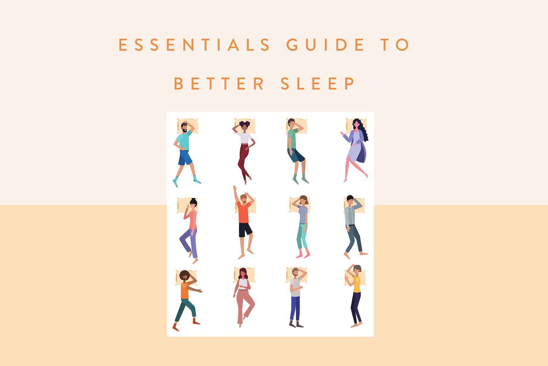 Essentials Guide to Better Sleep